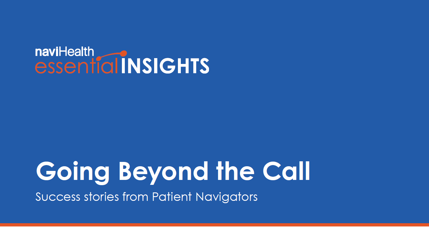 Going beyond the call: Success stories from Patient Navigation